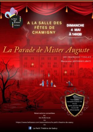 Image du spectacle de François TINLOT "La parade de Mister Auguste " joué à Chamigny