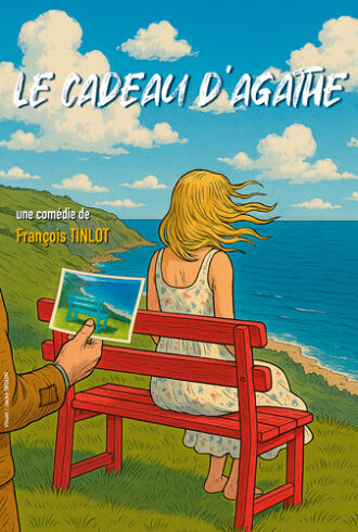 Affiche de la pièce : "Le cadeau d'Agathe"