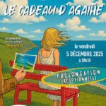Affiche de la prolongation exceptionnelle de la comédie de François Tinlot, "Le Cadeau d'Agathe".